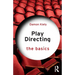 Play Directing: The Basics