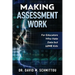 Making Assessment Work for Educators Who Hate Data but LOVE Kids