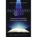 The Illuminated Text Vol 1: Commentaries for Deepening Your Connection with a Course in Miracles
