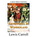 Alice's Adventures In Wonderland - LARGE PRINT EDITION