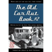 The Old Car Nut Book #2: "Where more old car nuts tell their stories"