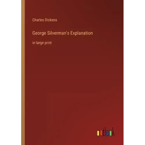 George Silverman's Explanation: in large print