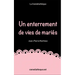 Un enterrement de vies de mariés