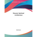 Masonic Spiritual Architecture