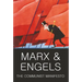 The Communist Manifesto: The Condition of the Working Class in England in 1844; Socialism: Utopian and Scientific