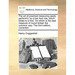 The Art of Practical Measuring Easily Perform'd, by a Two Foot Rule, Which Slides to a Foot. on Which Is the Best Measure of Round Timber the Common W