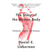 The Story of the Human Body: Evolution, Health, and Disease