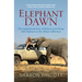 Elephant Dawn: The Inspirational Story of Thirteen Years Living with Elephants in the African Wilderness