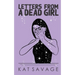 Letters From A Dead Girl: Poems