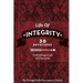 Life of Integrity: Cultivating a Life of Character
