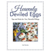 Heavenly Deviled Eggs: Tips and Tricks for Fun, Flavorful Fillings