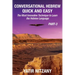 Conversational Hebrew Quick and Easy - PART III: The Most Innovative and Revolutionary Technique to Learn the Hebrew Language