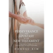 Perseverance and Apostasy in the New Testament: Unpacking the Dynamic of God's Sovereignty and Human Responsibility