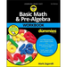Basic Math & Pre-Algebra Workbook for Dummies with Online Practice