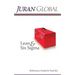 Juran Global Lean and Six Sigma Reference Guide & Tool Kit