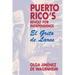 Puerto Rico's Revolt for Independence: El Grito de Lares