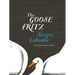 The Goose Fritz