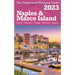 Naples & Marco Island - The Cubby Long Weekend Guide
