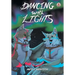 Dancing with Lights