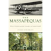 The Massapequas: Two Thousand Years of History