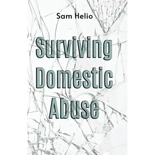 Surviving Domestic Abuse