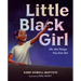 Little Black Girl: Oh, the Things You Can Do!