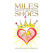 Miles in My Shoes