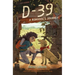 D-39: A Robodog's Journey