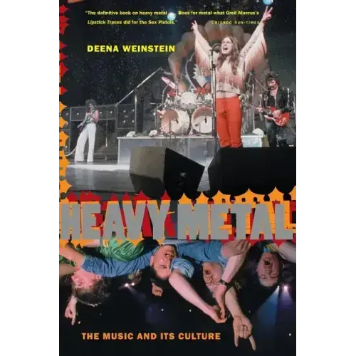 Heavy Metal: The Music and Its Culture, Revised Edition