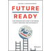 Future Ready: Your Organization's Guide to Rethinking Climate, Resilience, and Sustainability