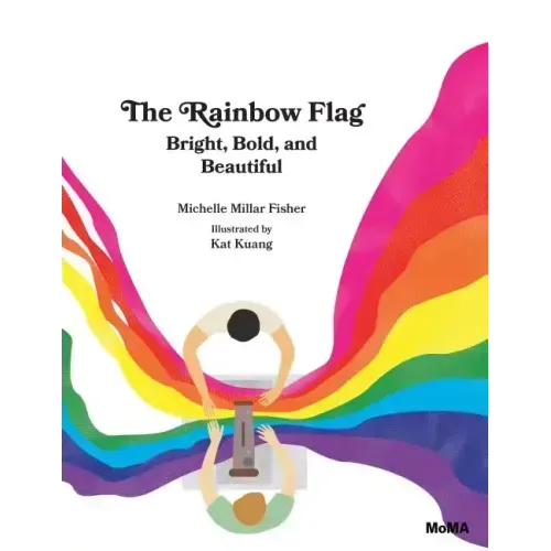 The Rainbow Flag: Bright, Bold, and Beautiful