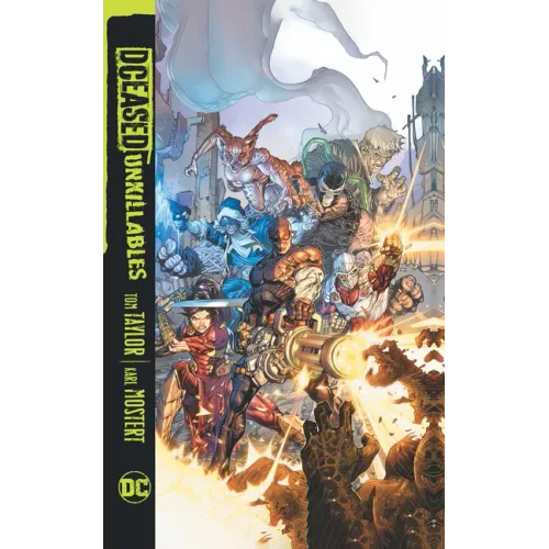Dceased: Unkillables