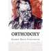 Orthodoxy Gilbert Keith Chesterton