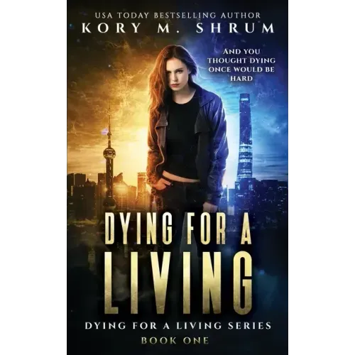 Dying for a Living