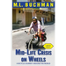 Mid-Life Crisis on Wheels: a bicycle journey around the world (large print)