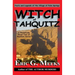 Witch of Tahquitz: Facts and Legends of the Village of Palm Springs