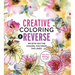 Creative Coloring in Reverse: We Give You the Colors, You Draw the Lines! More Than 100 Pages to Color!