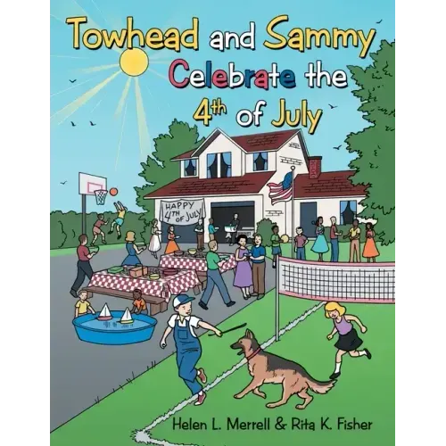 Towhead and Sammy Celebrate the 4Th of July