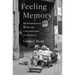 Feeling Memory: Remembering Wartime Childhoods in France