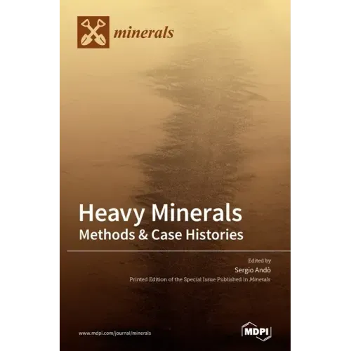 Heavy Minerals: Methods & Case Histories