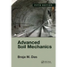 Advanced Soil Mechanics, Fifth Edition
