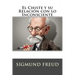 El Chiste y su Relacion con lo Inconsciente (Spanish Edition)