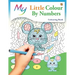My Little Colour By Numbers Colouring Book: Cute Creative Children's Colouring