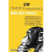 Stop Overthinking: Rebalance Yourself. a Detailed Guide on How to Break Negative Habits and Master Your Emotions. Stop Worrying Cycles, I
