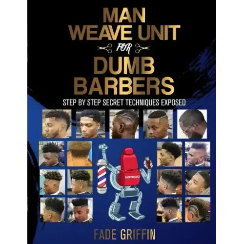 Man Weave Unit For Dumb Barbers: Step-By-Step Secret Techniques Exposed