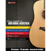 Curso completo de guitarra acústica: Método moderno de técnica y teoría aplicada