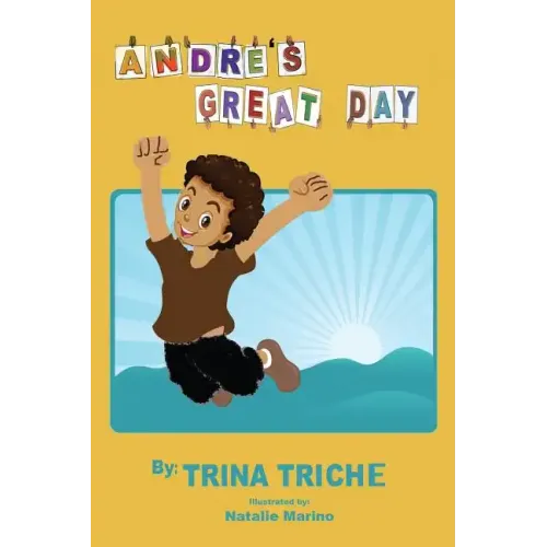 Andre's Great Day