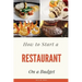 How to Start a Restaurant on a Budget