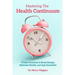 Mastering the Health Continuum: 8 Daily Practices to Boost Energy, Optimize Health, and Age Gracefully