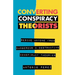 Converting Conspiracy Theorists: Rescue Anyone from Dangerous & Destructive Conspiracy Theories